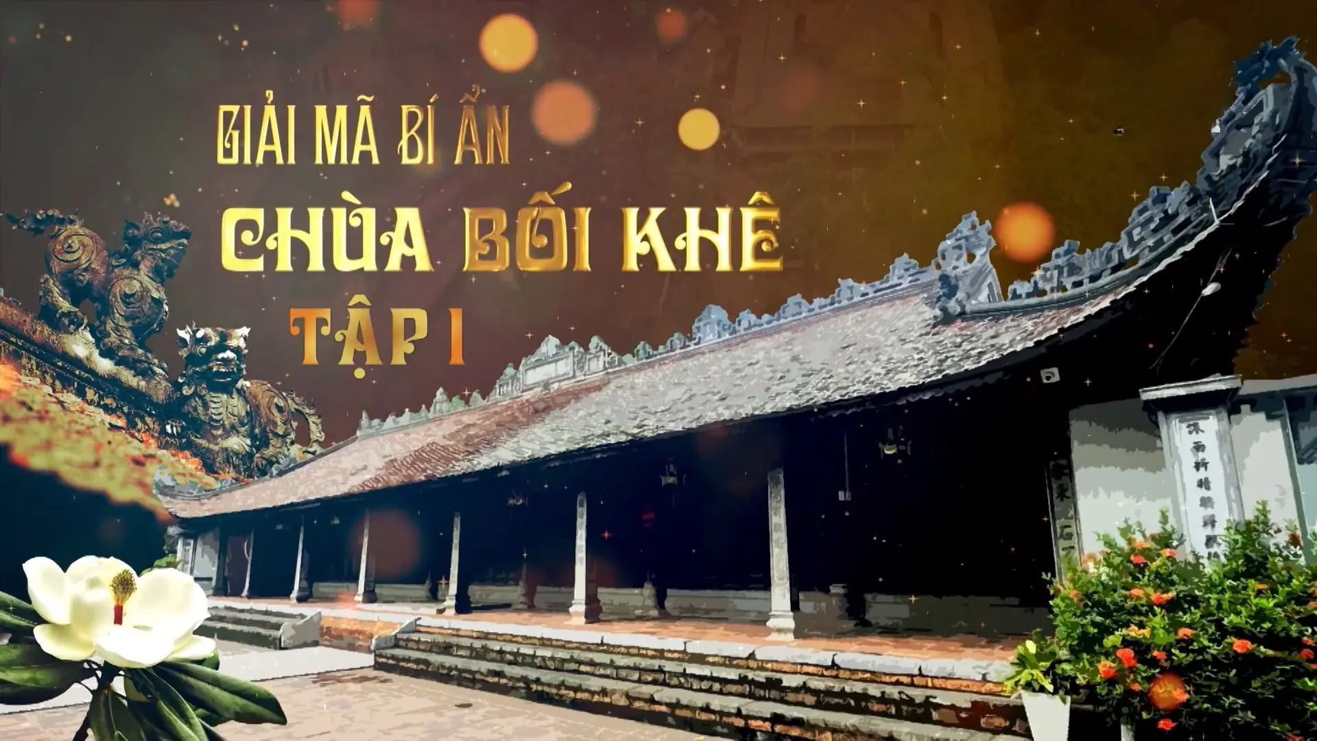 Giải mã bí ẩn chùa Bối Khê - Tập 1 | Di sản kể chuyện | 07/09/2025